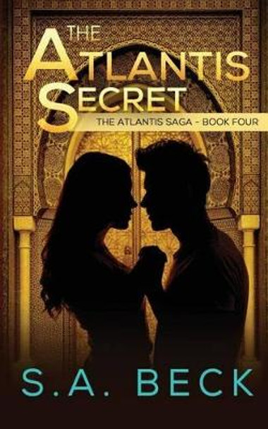 The Atlantis Secret S a Beck 9781987859379