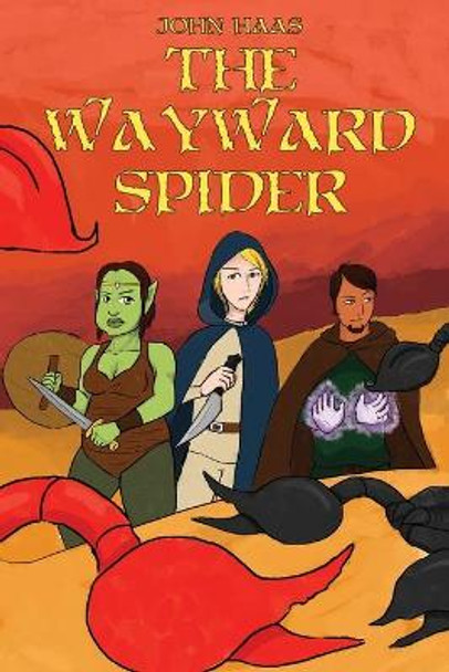 The Wayward Spider John Haas 9781987963717