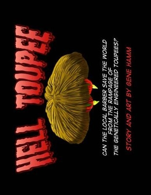 Hell Toupee by Gene Hamm
