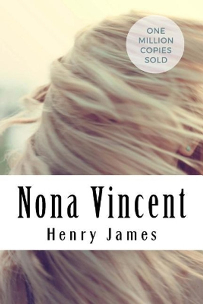 Nona Vincent Henry James 9781717042910