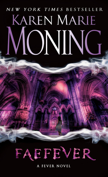 Faefever: Fever Series Book 3 Karen Marie Moning 9780440244394