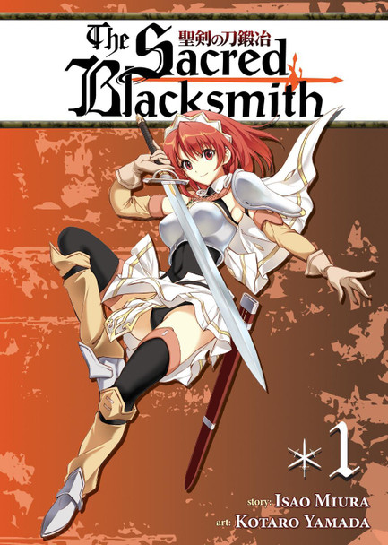 The Sacred Blacksmith Vol. 1 by Isao Miura The Sacred Blacksmith Vol. 1 by Isao Miura