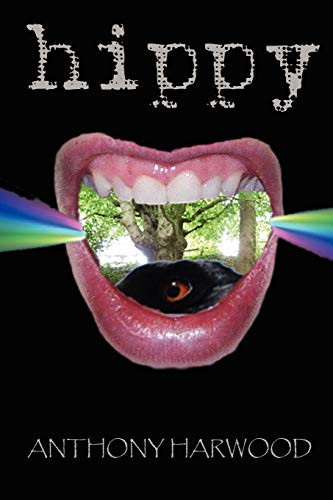 Hippy Anthony Harwood 9780956747907