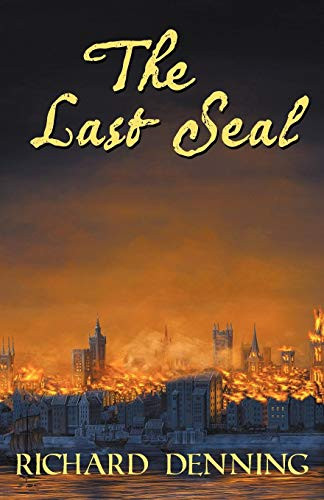 The Last Seal Richard John Denning 9780956810335