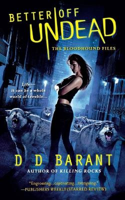 Better Off Undead D D Barant 9781250082442