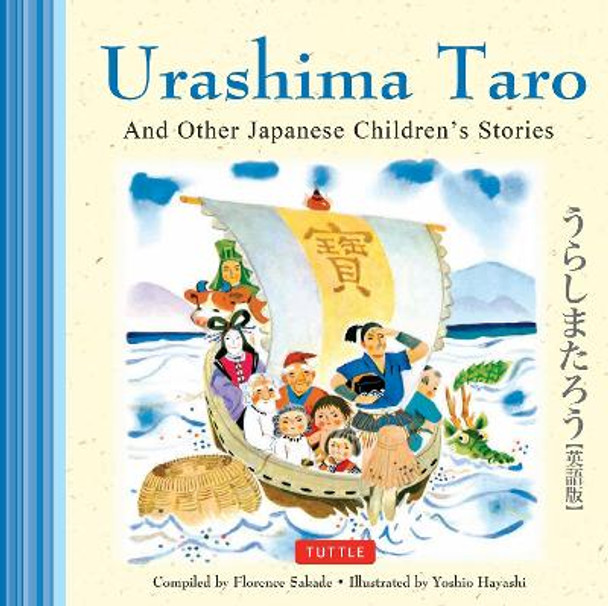 Urashima Taro and Other Japanese Children's Favorite Stories Florence Sakade 9780804850728