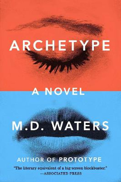Archetype: A Novel M. D. Waters 9780142181140
