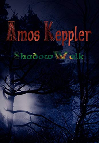 ShadowWalk Amos Keppler 9788291693125