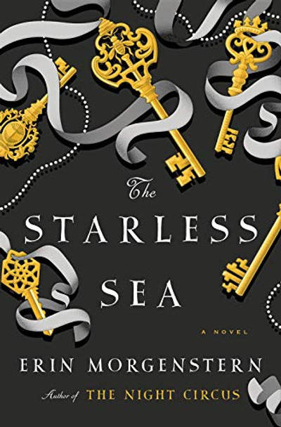 The Starless Sea: A Novel Erin Morgenstern 9780385545365