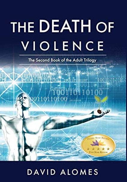 The Death of Violence David Alomes 9781922527127