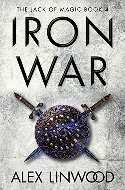 Iron War Alex Linwood 9781951098124