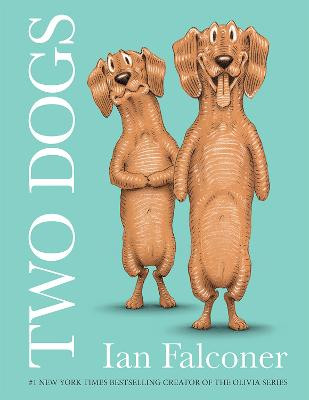 Two Dogs Ian Falconer 9780008561512