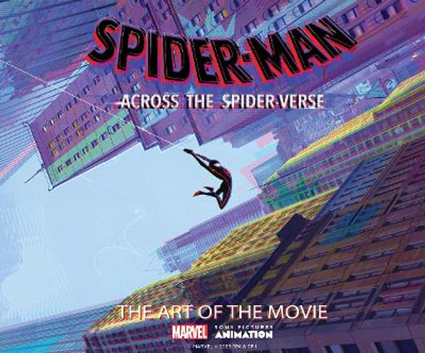 Spider-Man: Across the Spider-Verse: The Art of the Movie Ramin Zahed 9781419763991