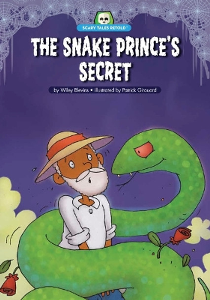 The Snake Prince's Secret Wiley Blevins 9781643712154