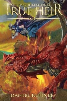 True Heir Daniel Kuhnley 9781947328563