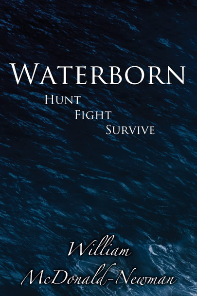 Waterborn by William McDonald-Newman