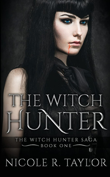 The Witch Hunter Nicole R Taylor 9781922624154