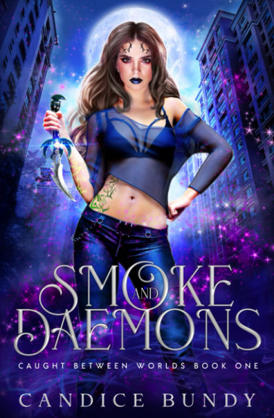 Smoke and Daemons by Candice Bundy
