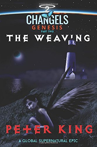 Genesis: The Weaving: 2015 Peter King 9781927264386