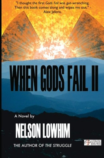 When Gods Fail II by Nelson Lowhim