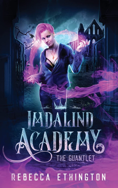 The Gauntlet by Rebecca Ethington