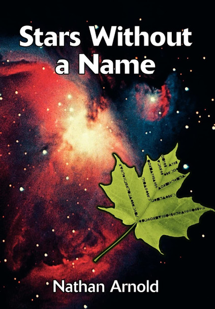 Stars Without a Name Nathan Arnold 9780595673896