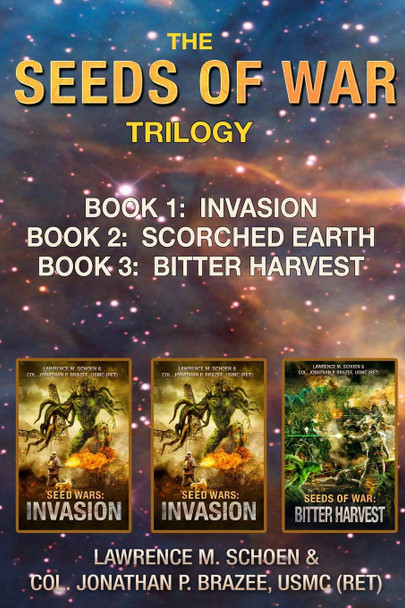 The Seeds of War Trilogy by Lawrence M Schoen