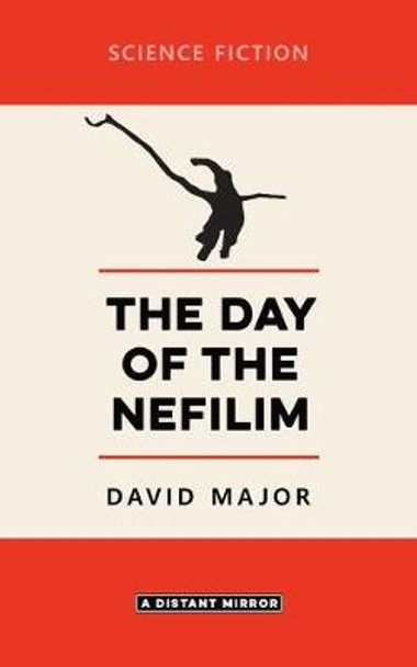 The Day of the Nefilim David Major 9780980297683