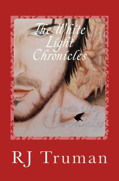 The White Light Chronicles: Vampire Cove - The Red Cliffs Rj Truman 9781500690489