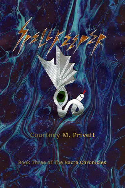 Spellkeeper by Courtney M Privett