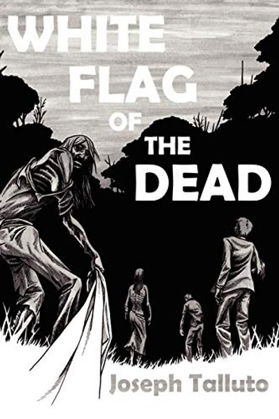 White Flag of the Dead Joseph Talluto 9780980799651