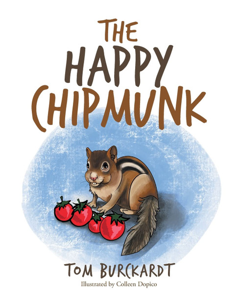 The Happy Chipmunk by Tom Burckardt