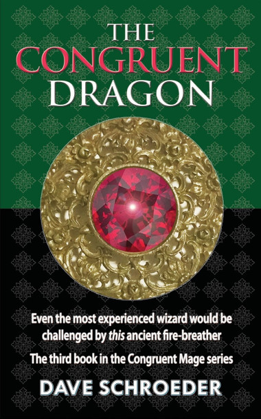 The Congruent Dragon Dave Schroeder 9780997831948