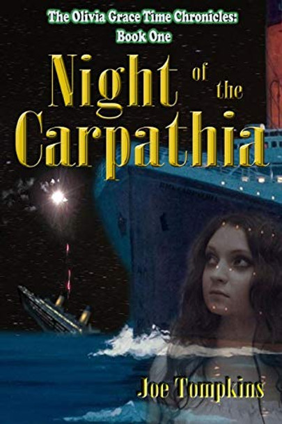 Night of the Carpathia Joe Tompkins 9780982573242