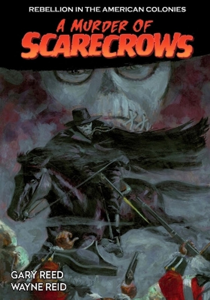 A Murder of Scarecrows by Wayne Reid