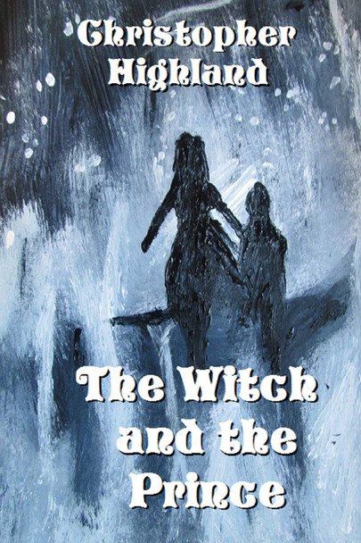 The Witch and the Prince K R Morrison 9781657404618