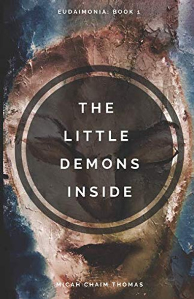 The Little Demons Inside Micah Thomas 9781973367819