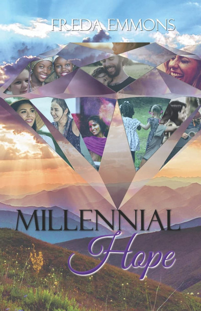 Millennial Hope Freda Emmons 9781548771577