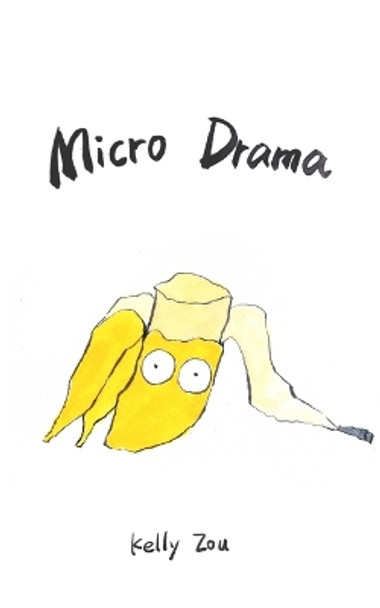 Micro Drama Kelly Zou 9781034597940