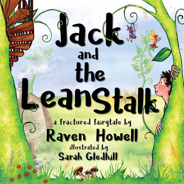 Jack and the Lean Stalk Raven Howell 9781647646677