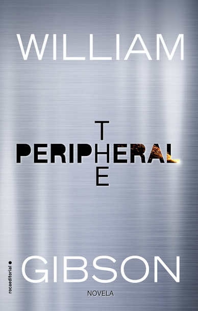 The Peripheral Dr William Gibson, Dr 9788416867493