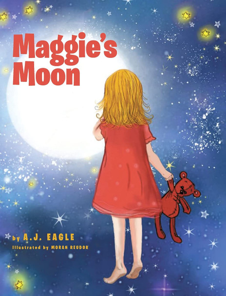 Maggie's Moon A J Eagle 9781649522115