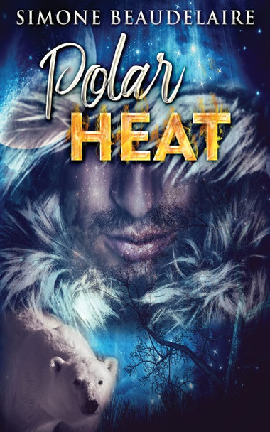 Polar Heat Simone Beaudelaire 9784867473528