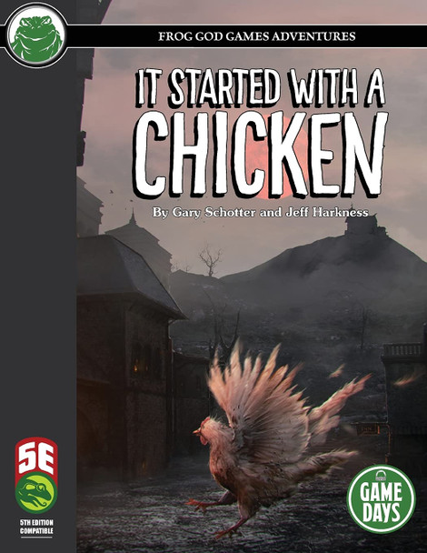 It Started with a Chicken 5e by Gary Schotter