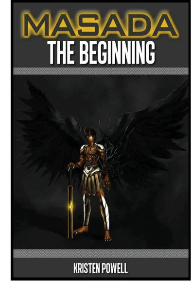 Masada The Beginning by Kristen Powell