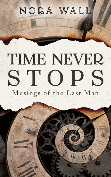 Time Never Stops by Nora Wall