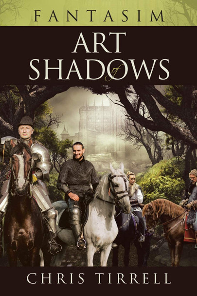 Art of Shadows Chris Tirrell 9781684563005