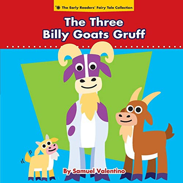 The Three Billy Goats Gruff Samuel Valentino 9780985429577