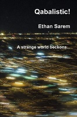 Qabalistic! by Ethan Sarem