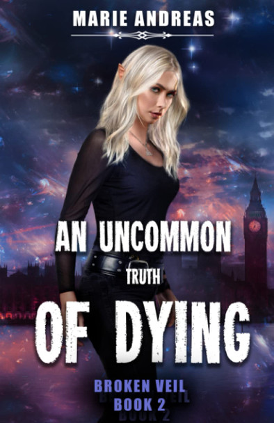 An Uncommon Truth of Dying Marie Andreas 9781951506124